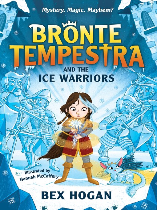 Title details for Bronte Tempestra and the Ice Warriors by Bex Hogan - Available